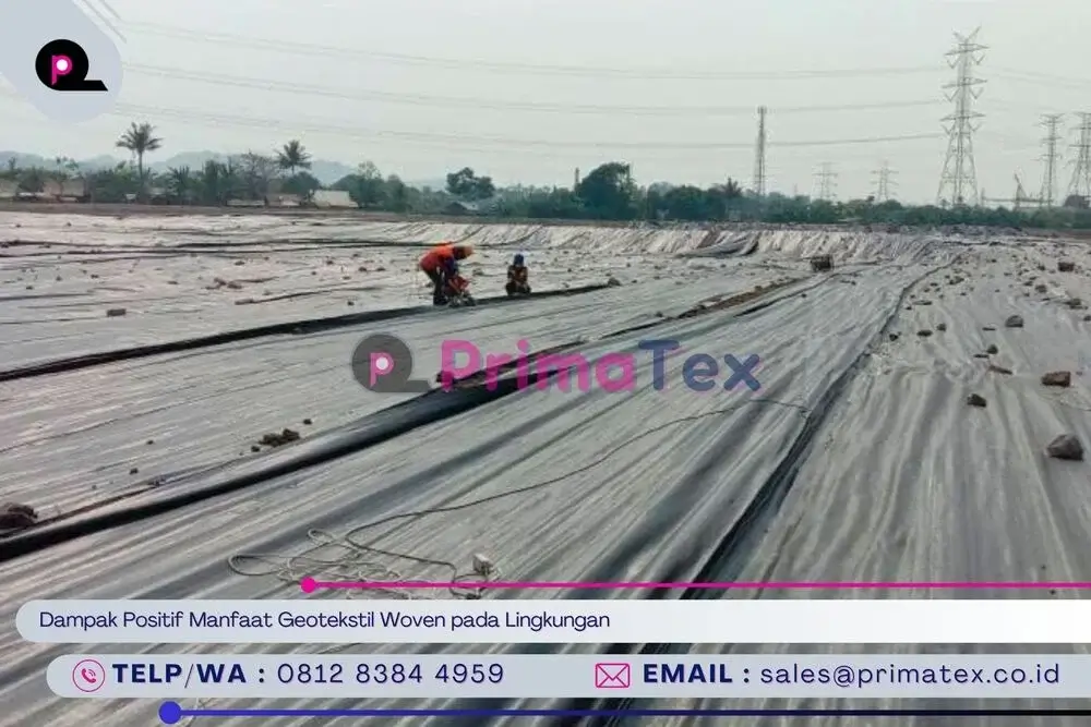 Dampak Positif Manfaat Geotekstil Woven pada Lingkungan