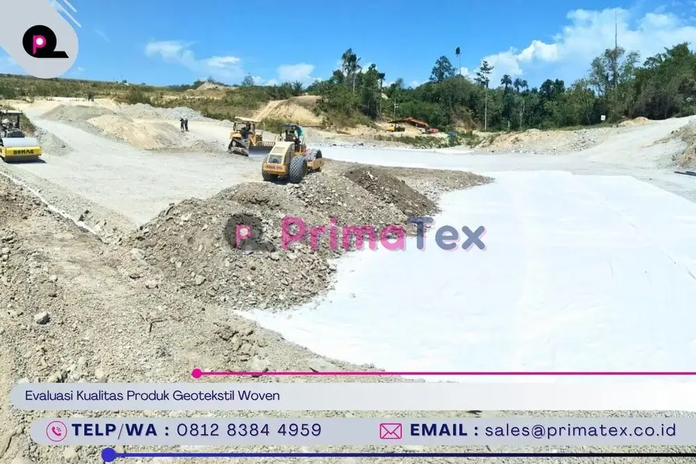 Evaluasi Kualitas Produk Geotekstil Woven