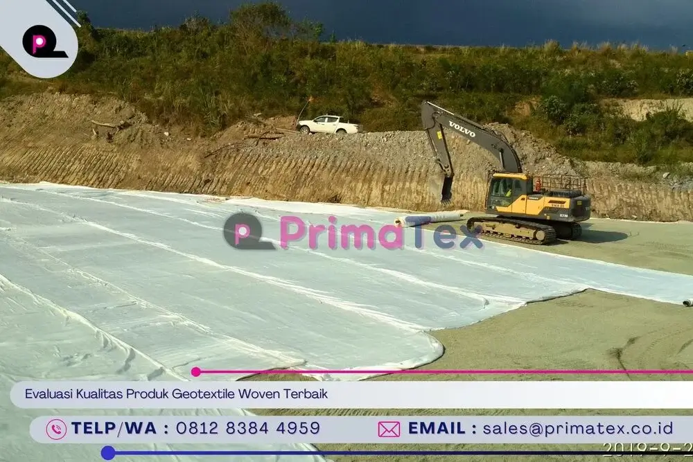 Evaluasi Kualitas Produk Geotextile Woven Terbaik