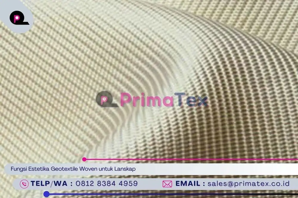 Fungsi Estetika Geotextile Woven untuk Lanskap