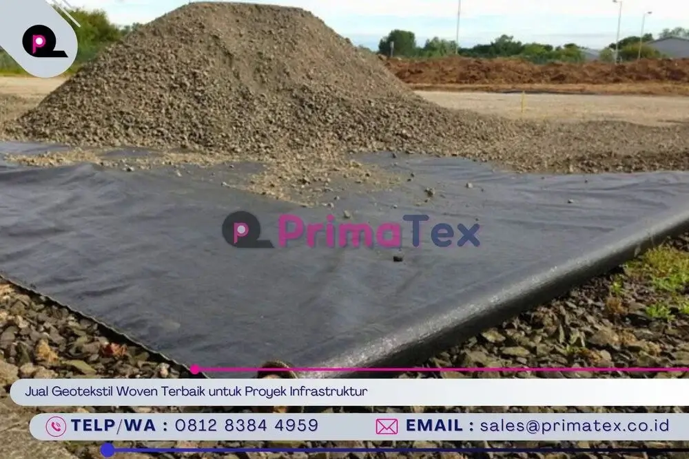 Jual Geotekstil Woven Terbaik untuk Proyek Infrastruktur
