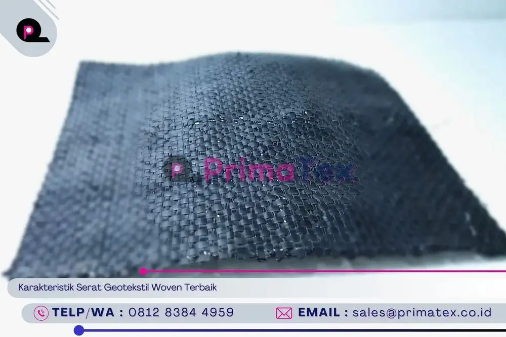 Karakteristik Serat Geotekstil Woven Terbaik