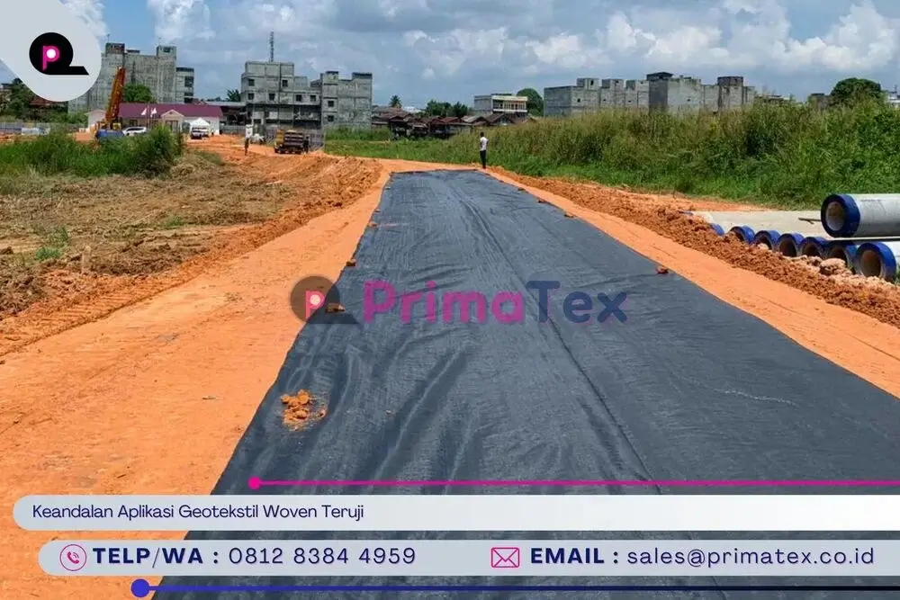 Keandalan Aplikasi Geotekstil Woven Teruji