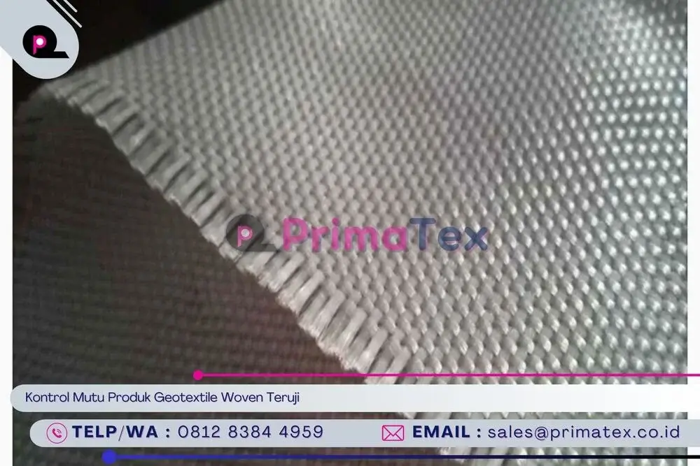 Kontrol Mutu Produk Geotextile Woven Teruji