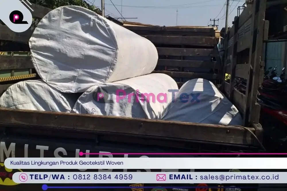 Kualitas Lingkungan Produk Geotekstil Woven