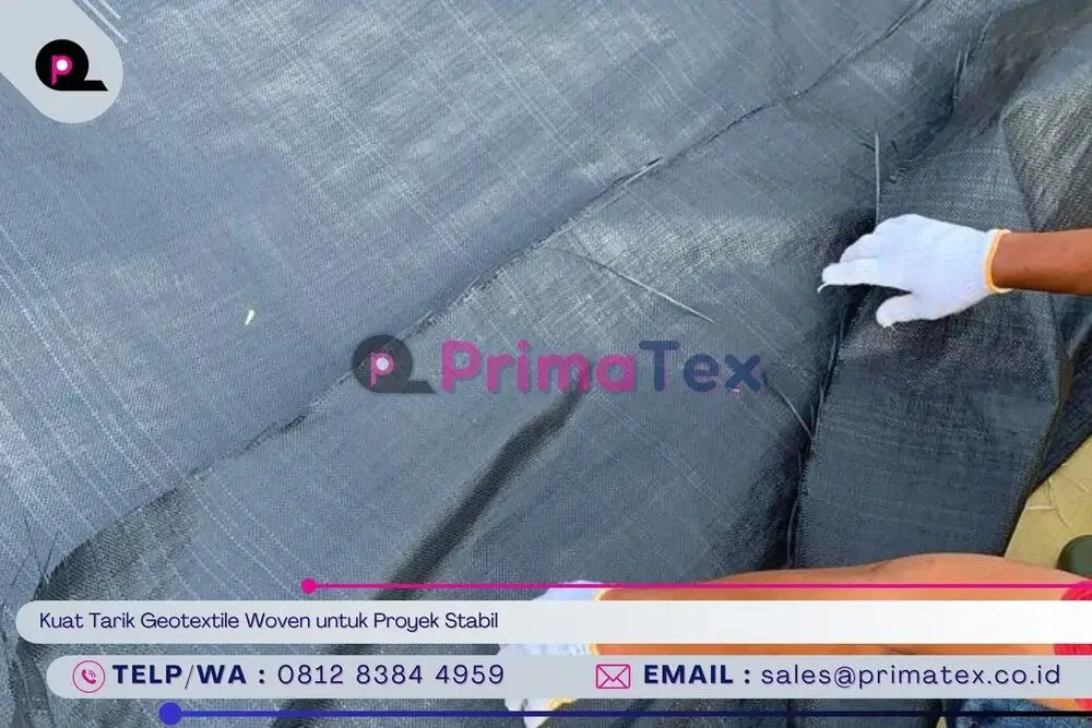 Kuat Tarik Geotextile Woven untuk Proyek Stabil