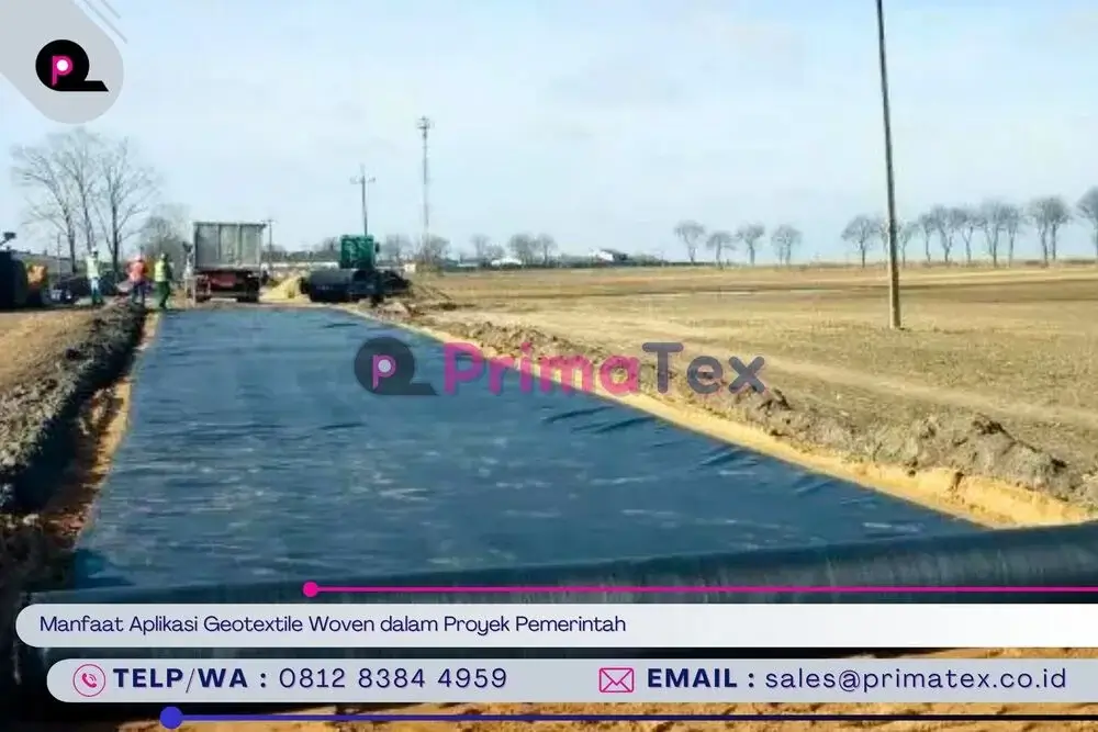 Manfaat Aplikasi Geotextile Woven dalam Proyek Pemerintah
