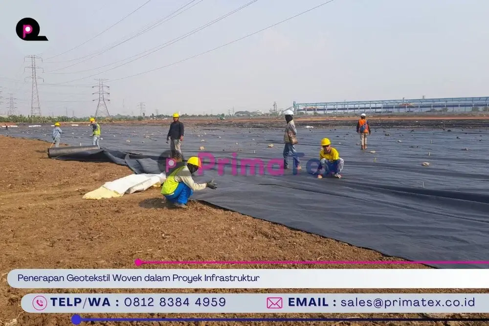 Penerapan Geotekstil Woven dalam Proyek Infrastruktur