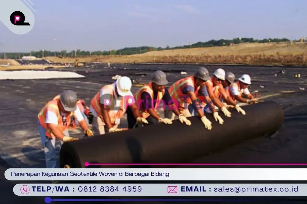 Penerapan Kegunaan Geotextile Woven di Berbagai Bidang