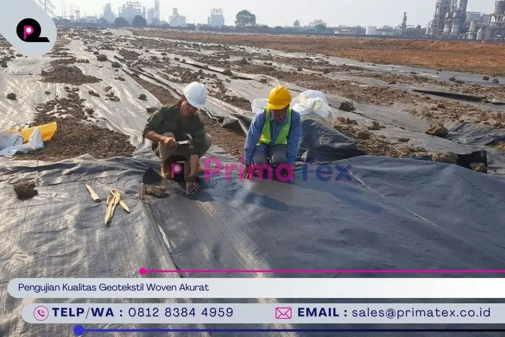 Pengujian Kualitas Geotekstil Woven Akurat
