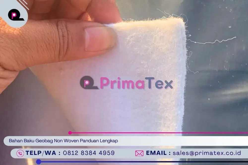 Bahan Baku Geobag Non Woven Panduan Lengkap