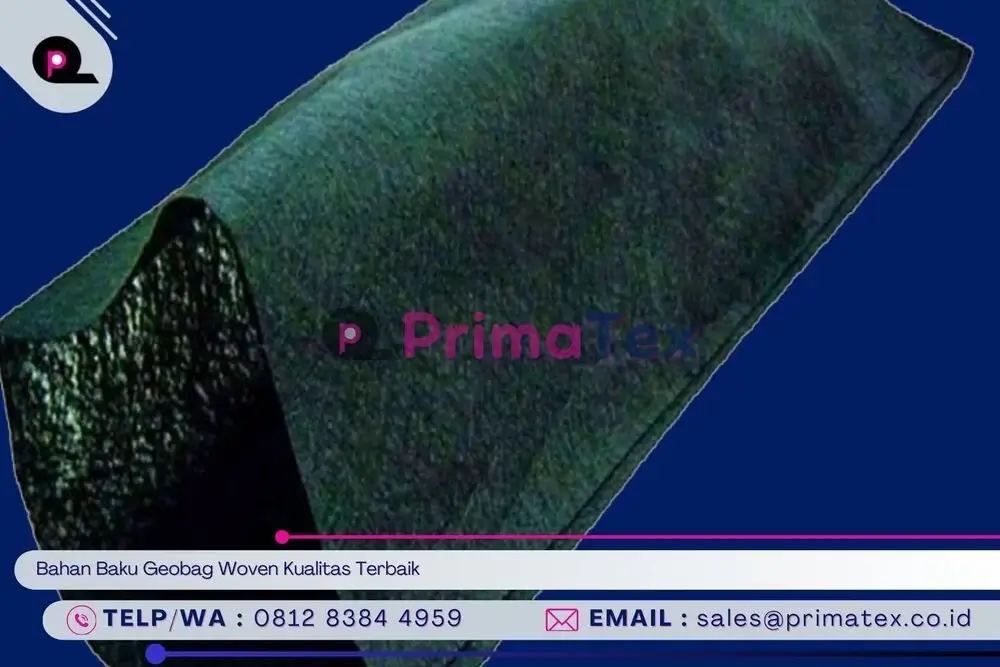 Bahan Baku Geobag Woven Kualitas Terbaik