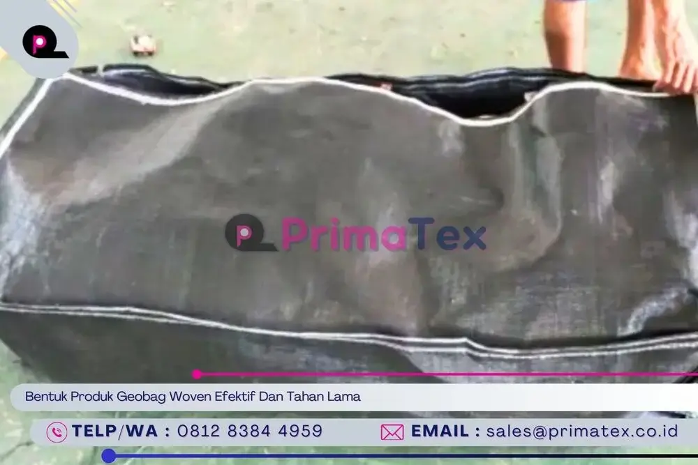 Bentuk Produk Geobag Woven Efektif Dan Tahan Lama