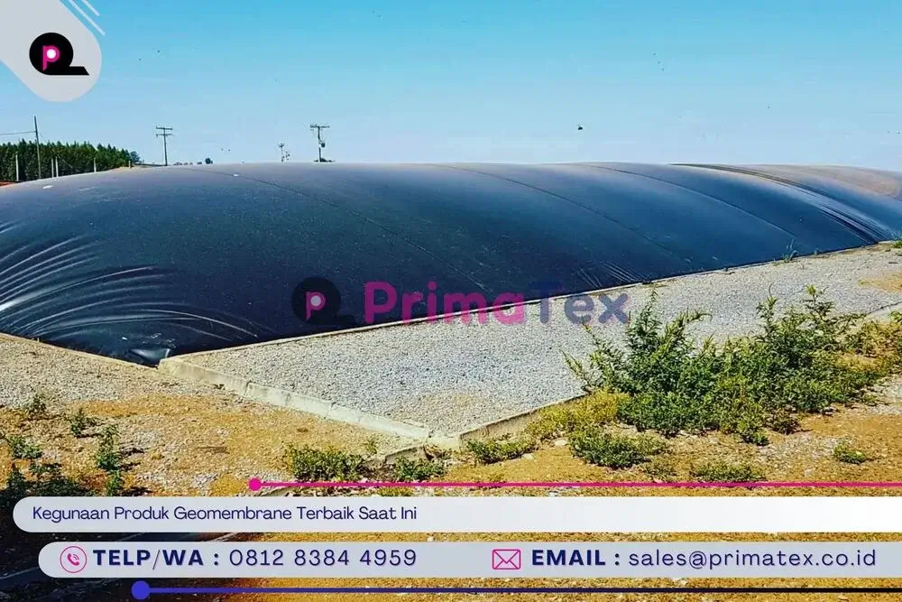 Kegunaan Produk Geomembrane Terbaik Saat Ini