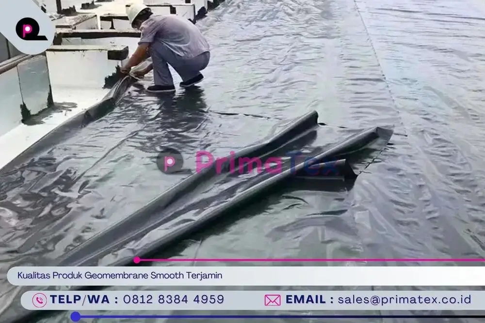 Kualitas Produk Geomembrane Smooth Terjamin