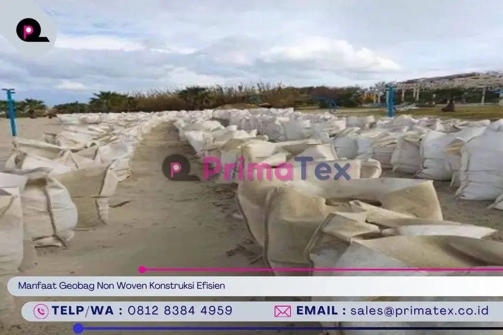 Manfaat Geobag Non Woven Konstruksi Efisien