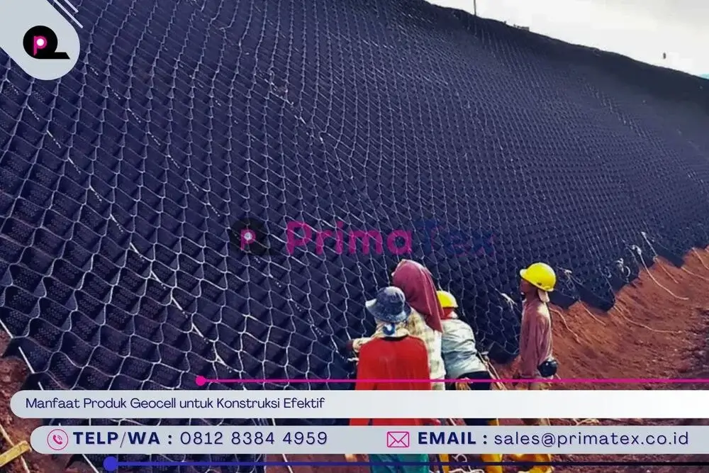 Manfaat Produk Geocell untuk Konstruksi Efektif