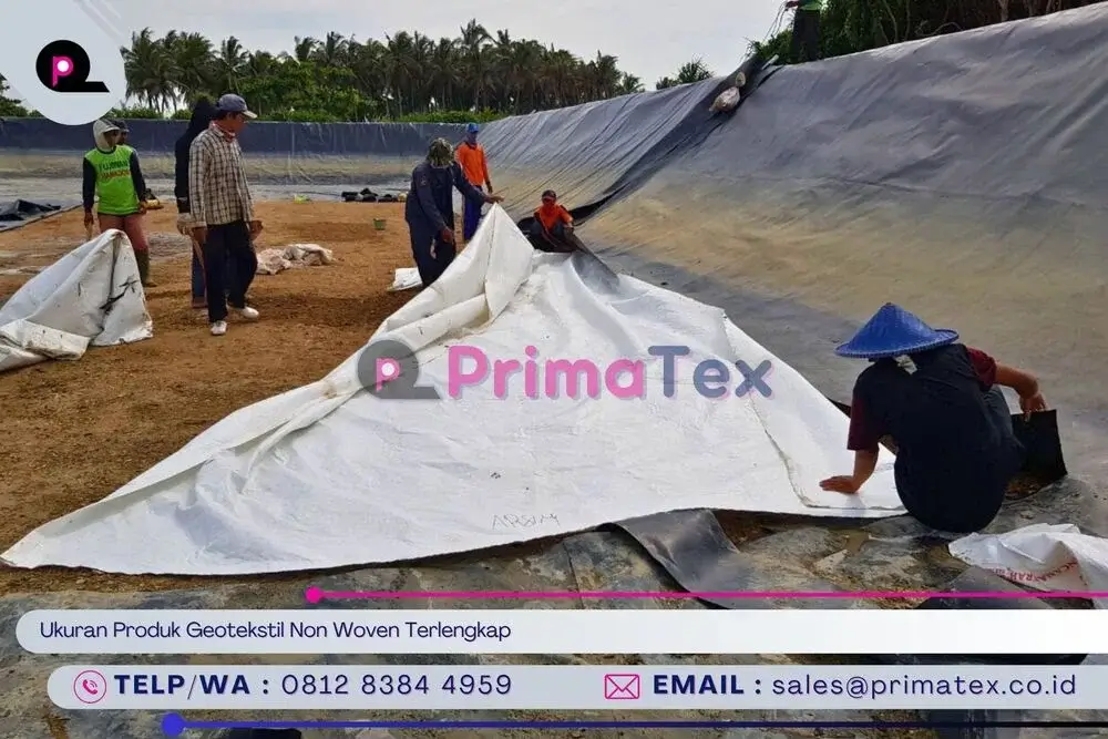 Ukuran Produk Geotekstil Non Woven Terlengkap