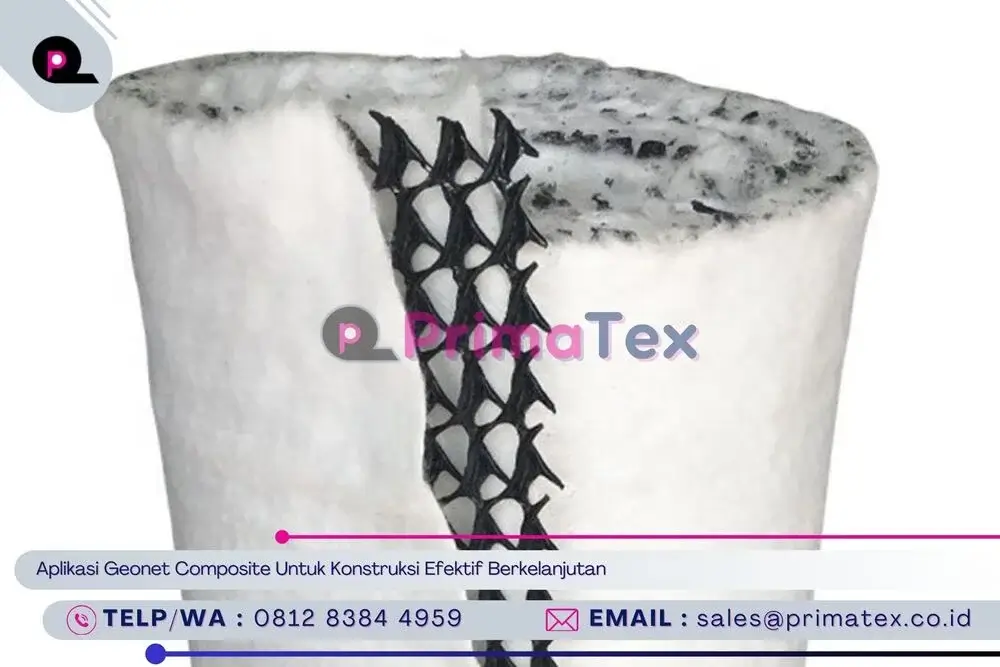 Aplikasi Geonet Composite Untuk Konstruksi Efektif Berkelanjutan