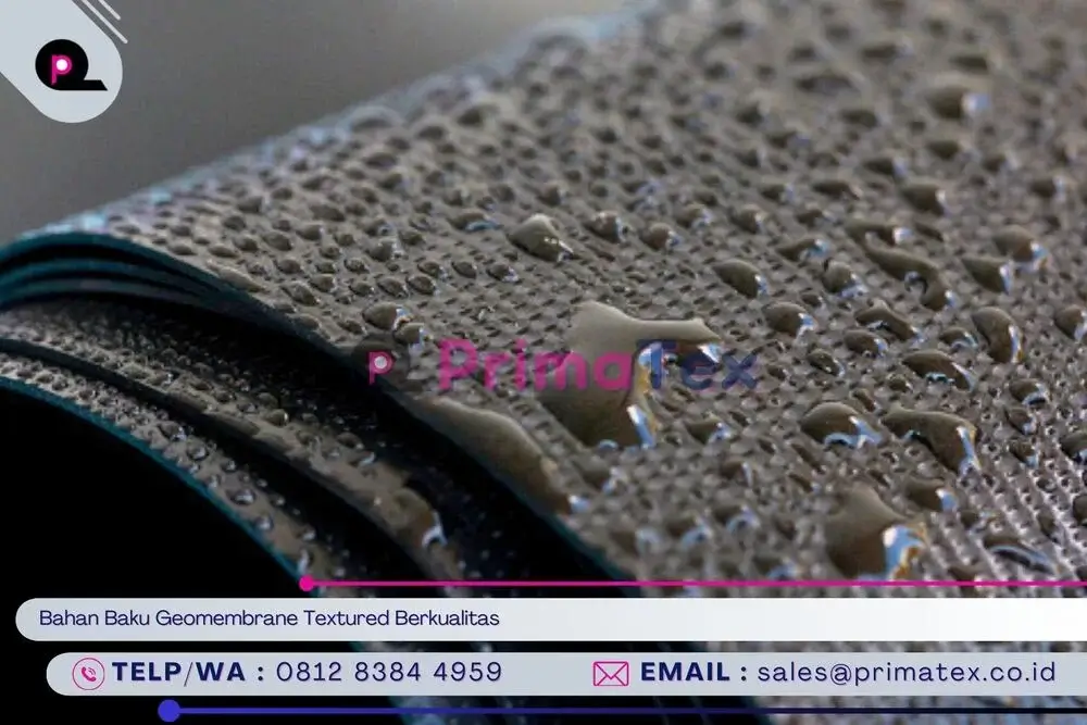 Bahan Baku Geomembrane Textured Berkualitas