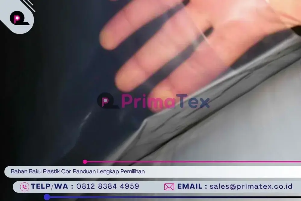 Bahan Baku Plastik Cor Panduan Lengkap Pemilihan