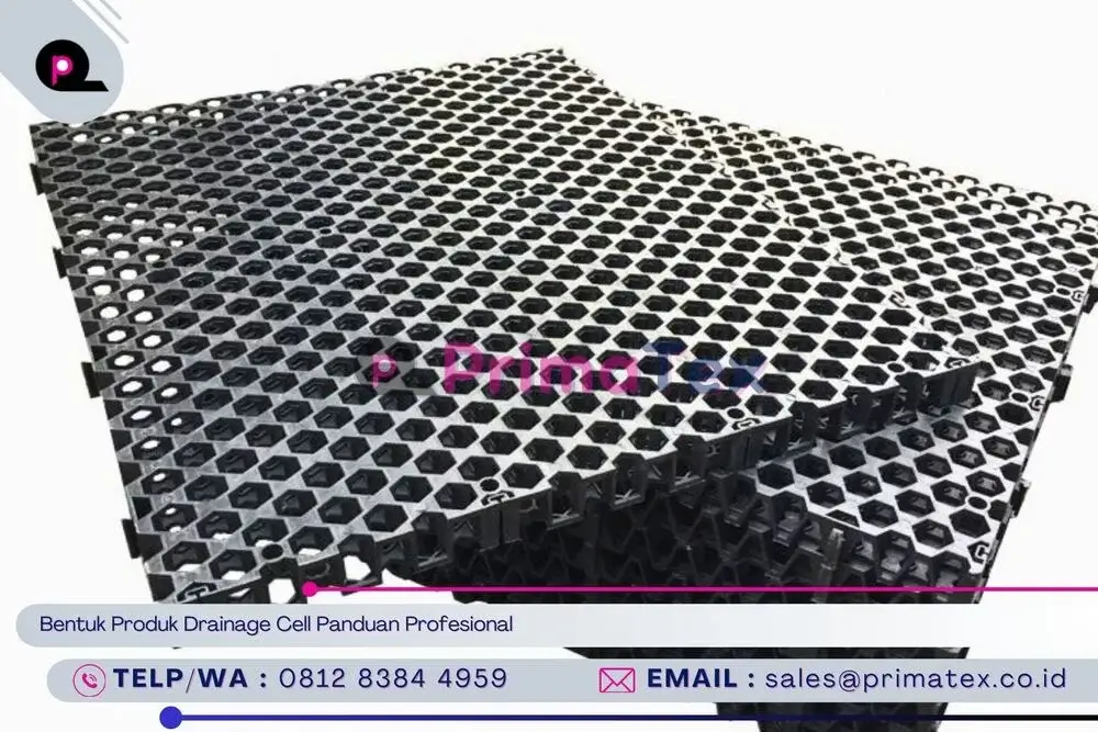 Bentuk Produk Drainage Cell Panduan Profesional