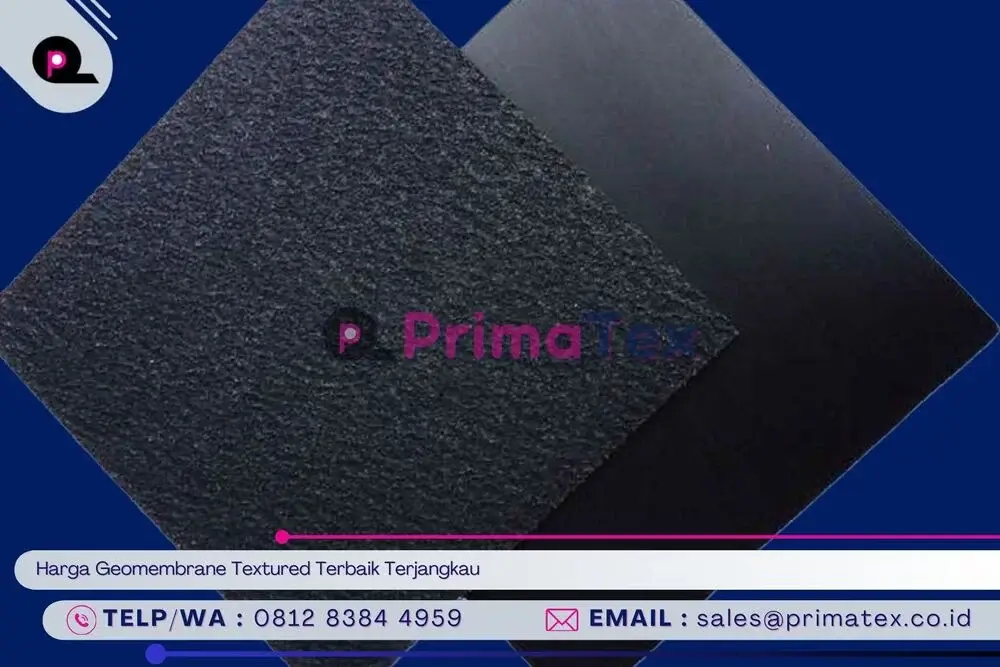 Harga Geomembrane Textured Terbaik Terjangkau