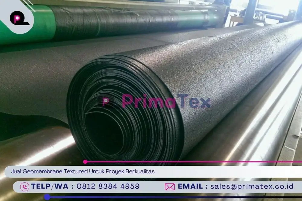Jual Geomembrane Textured Untuk Proyek Berkualitas