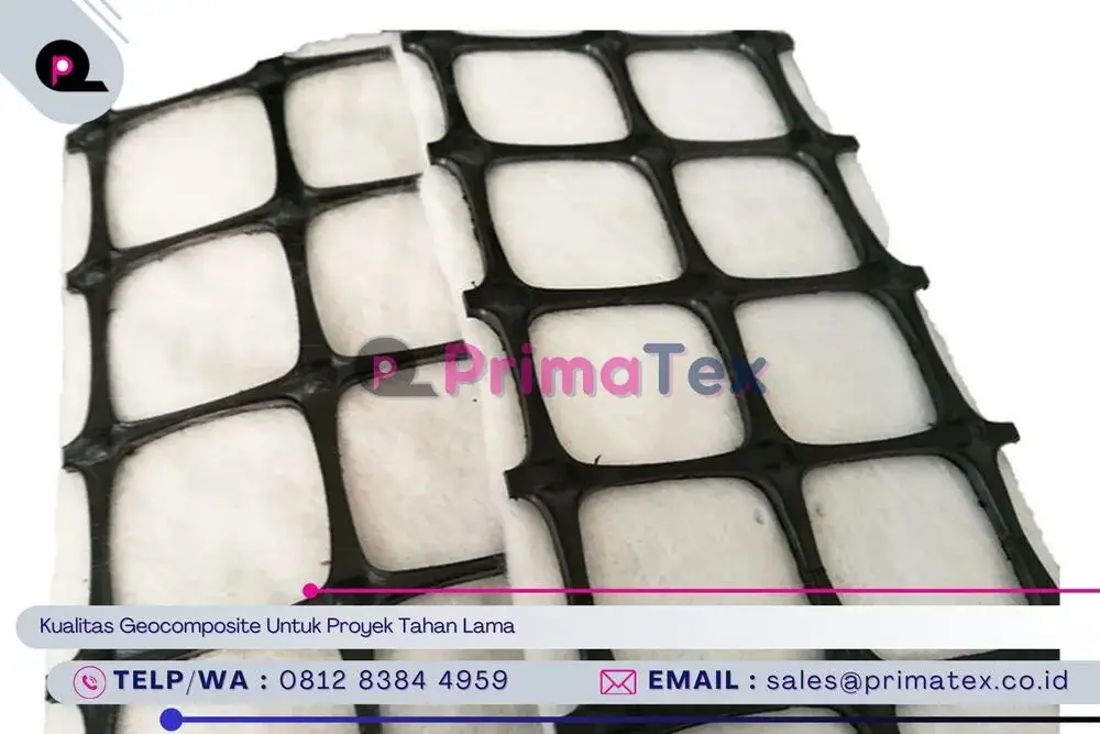 Kualitas Geocomposite Untuk Proyek Tahan Lama