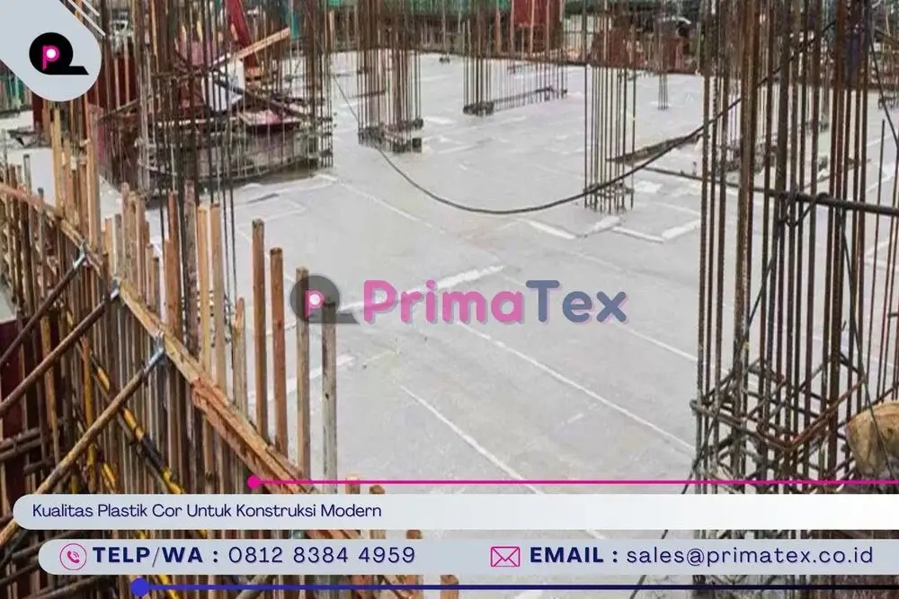 Kualitas Plastik Cor Untuk Konstruksi Modern