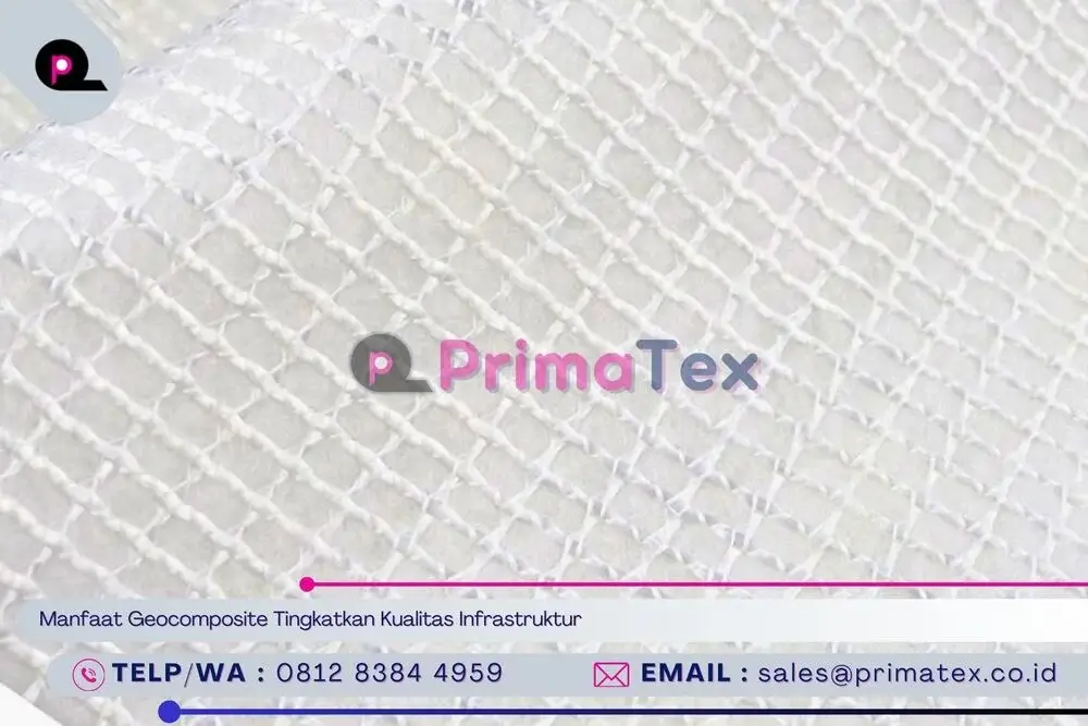 Manfaat Geocomposite Tingkatkan Kualitas Infrastruktur