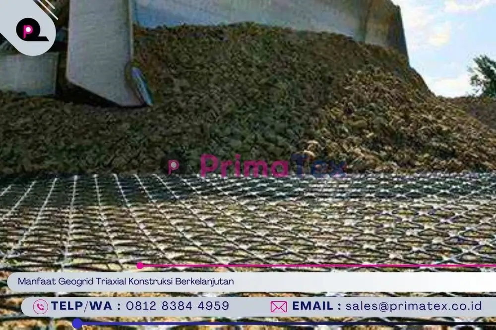 Manfaat Geogrid Triaxial Konstruksi Berkelanjutan