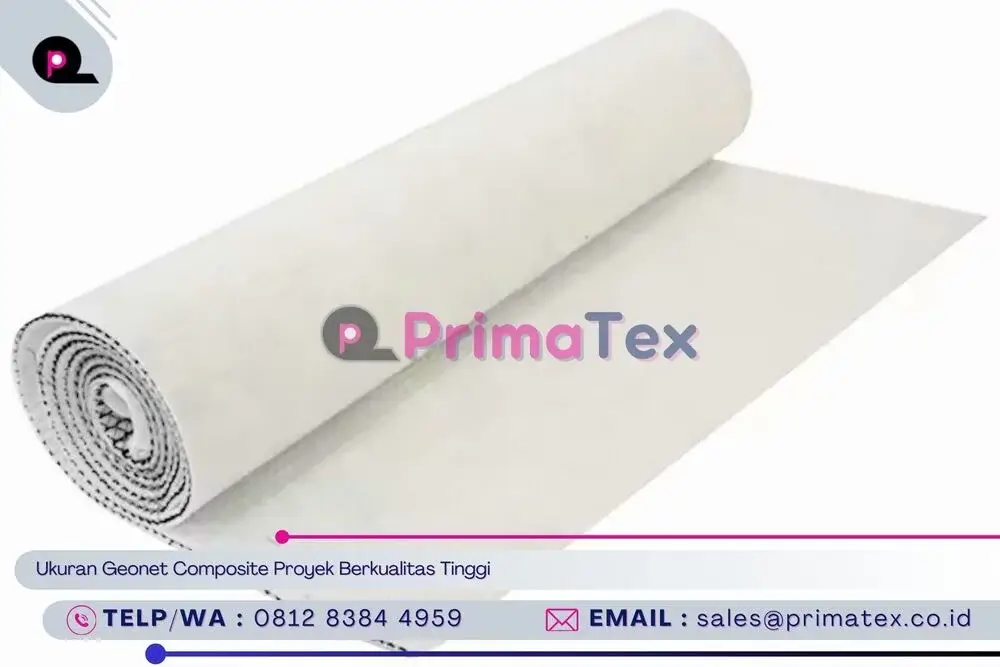 Ukuran Geonet Composite Proyek Berkualitas Tinggi