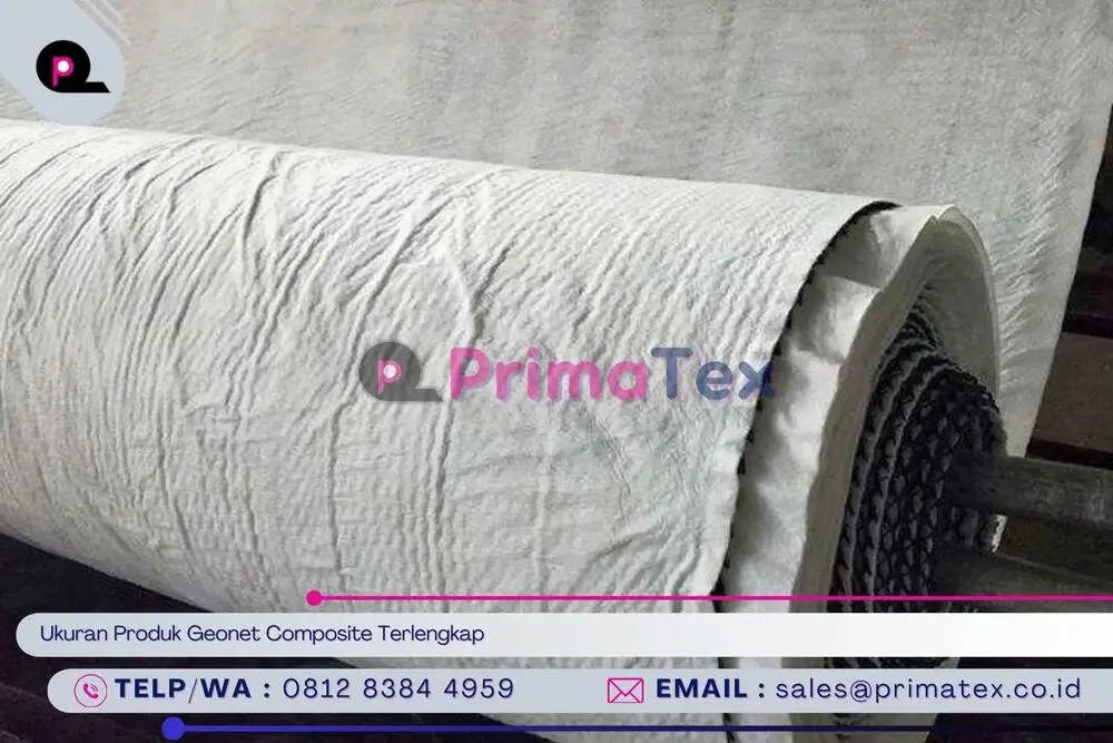 Ukuran Produk Geonet Composite Terlengkap