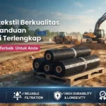 Jenis Geotekstil Berkualitas Prioritas